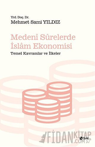 Medeni Surelerde İslam Ekonomisi