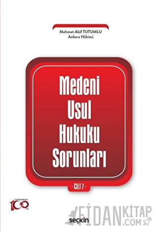 Medeni Usul Hukuku Sorunları Cilt: 7