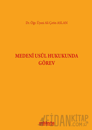 Medeni Usul Hukukunda Görev