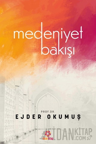 Medeniyet Bakışı