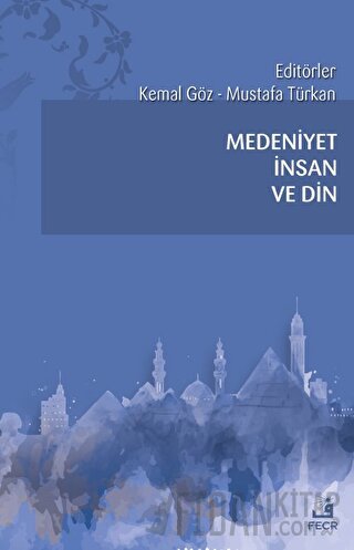 Medeniyet İnsan ve Din