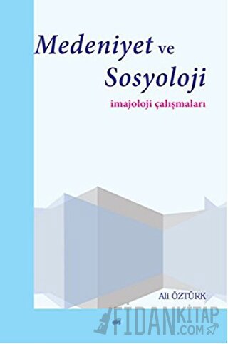 Medeniyet ve Sosyoloji İmajoloji Çalışmaları