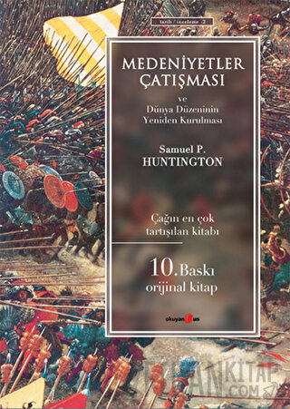 Medeniyetler Çatışması ve Dünya Düzeninin Yeniden Kurulması Samuel P. 