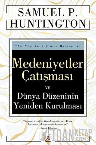 Medeniyetler Çatışması ve Dünya Düzeninin Yeniden Kurulması