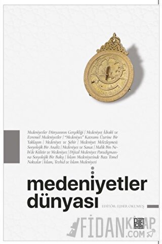 Medeniyetler Dünyası Ejder Okumuş