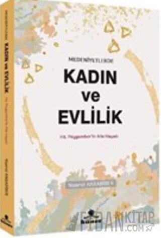 Medeniyetlerde Kadın ve Evlilik