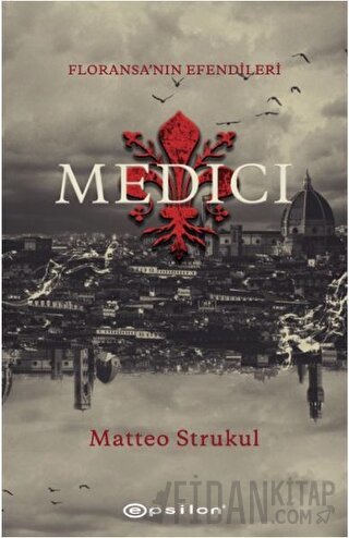 Medici - Floransa'nın Efendileri