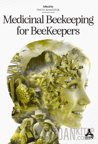 Medicinal Beekeeping For Beekeepers Kemal Çelik