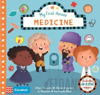 Medicine: Campbell My First Heroes (Ciltli)