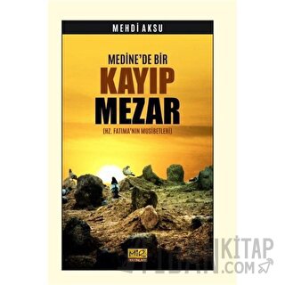 Medine'de Bir Kayıp Mezar