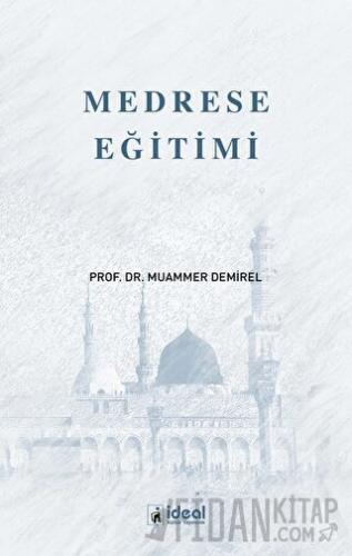 Medrese Eğitimi
