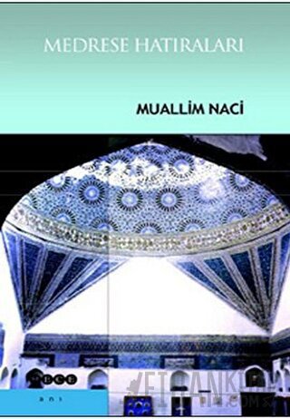 Medrese Hatıraları