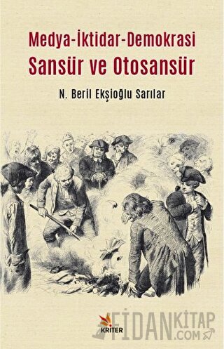 Medya-İktidar- Demokrasi Sansür ve Otosansür