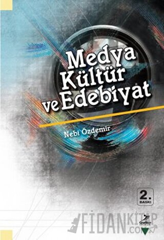 Medya Kültür ve Edebiyat