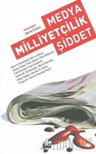 Medya Milliyetçilik Şiddet
