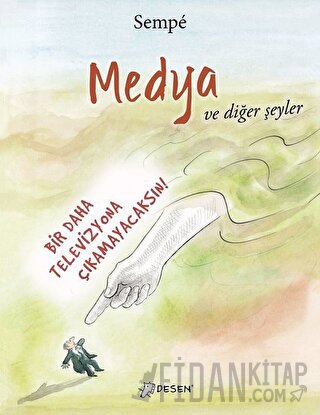 Medya ve Diğer Şeyler