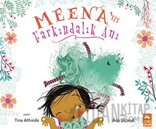 Meena'nın Farkındalık Anı