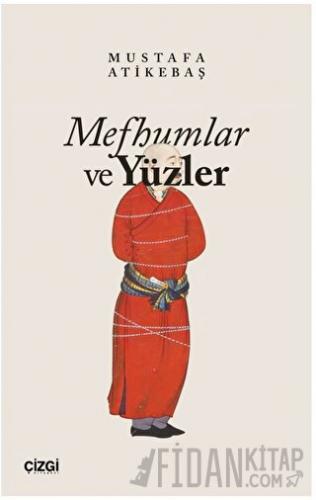 Mefhumlar ve Yüzler