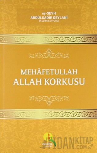 Mehafetullah Allah Korkusu
