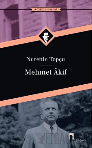 Mehmet Akif Bütün Eserleri 10