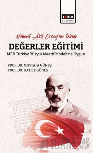 Mehmet Akif Ersoy’un İzinde Değerler Eğitimi