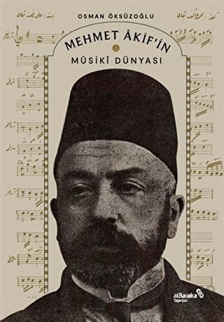 Mehmet Akif’in Musiki Dünyası Osman Öksüzoğlu