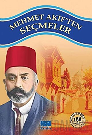 Mehmet Akif’ten Seçmeler