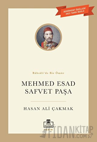 Mehmet Esad Safvet Paşa Hasan Ali Çakmak
