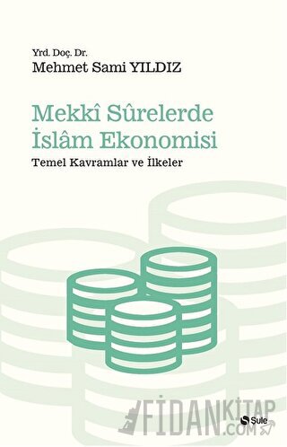 Mekki Surelerde İslam Ekonomisi