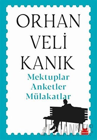 Mektuplar Anketler Mülakatlar
