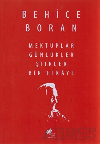 Mektuplar Günlükler Şiirler Bir Hikaye