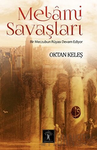 Melami Savaşları Oktan Keleş