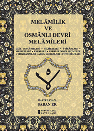 Melamilik ve Osmanlı Devri Melamileri (Ciltli) Şaban Er