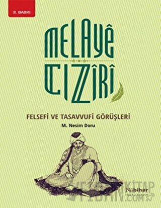 Melaye Cıziri Felsefi ve Tasavvufi Görüşleri M. Nesim Doru