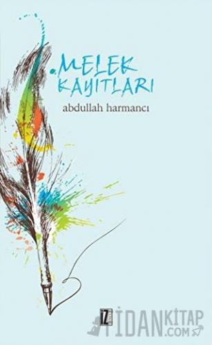 Melek Kayıtları Abdullah Harmancı