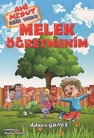 Melek Öğretmenim - Ahi Mesut İyilik Takımı