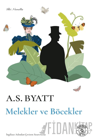 Melekler ve Böcekler A. S. Byatt