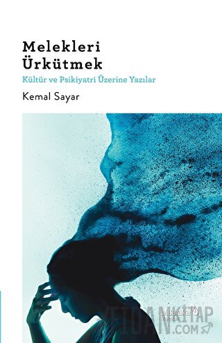 Melekleri Ürkütmek Kemal Sayar