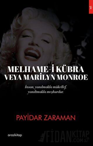 Melhame-i Kübra Veya Marilyn Monroe