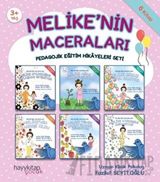 Melike’nin Maceraları - Pedagojik Eğitim Hikayeleri Seti (6 Kitap Takım)