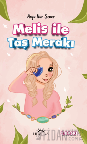 Melis İle Taş Merakı