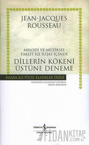Melodi ve Müziksel Taklit ile İlişki İçinde Dillerin Kökeni Üstüne Deneme