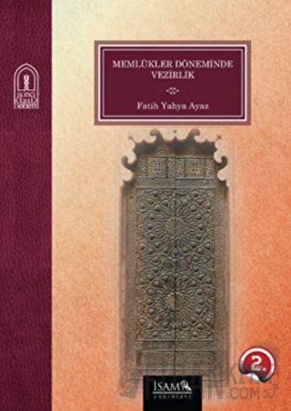 Memlükler Döneminde Vezirlik 1250 - 1517