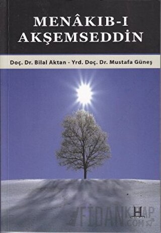 Menakıb-ı Akşemseddin Bilal Aktan