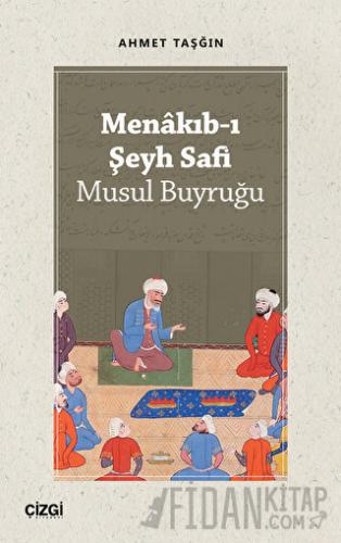 Menakıb-ı Şeyh Safi - Musul Buyruğu