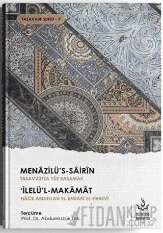 Menazilü's-Sairin - Tasavvufta Yüz Basamak