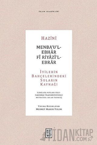 Menba‘u’l-Ebhar Fi Riyazi’l-Ebrar (Ciltli)