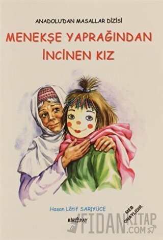 Menekşe Yaprağından İncinen Kız Hasan Latif Sarıyüce