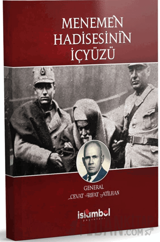 Menemen Hadisesinin İçyüzü Cevat Rıfat Atilhan