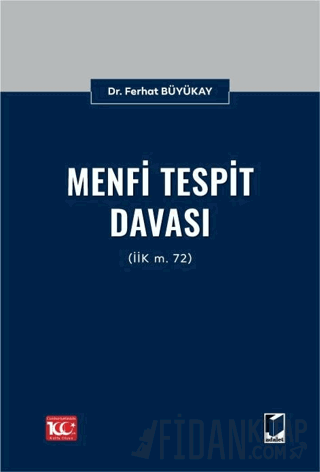 Menfi Tespit Davası (İİK m. 72) (Ciltli)